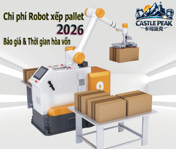 Chi phí robot xếp pallet 2026: Báo giá & thời gian hoàn vốn cho doanh nghiệp